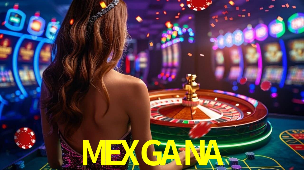 MEXGANA gaming platform